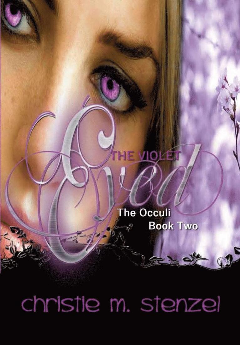 Violet Eyed: the Occuli, Book Two