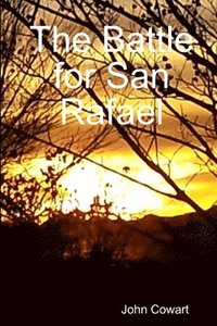 bokomslag Battle for San Rafael