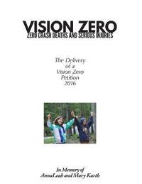 bokomslag The Vision Zero Petition