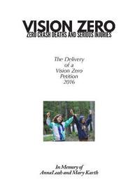 bokomslag Vision Zero Petition