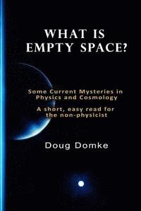 bokomslag What is Empty Space?