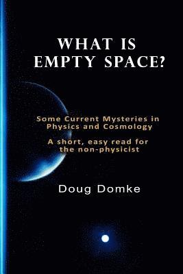 What is Empty Space? 1
