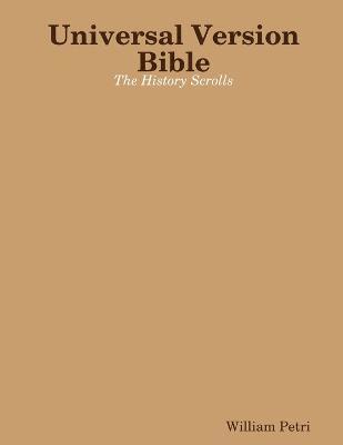 bokomslag Universal Version Bible the History Scrolls