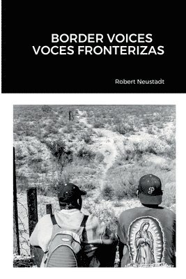 bokomslag Border Voices/Voces Fronterizas