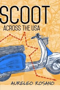 bokomslag Scoot Across the USA