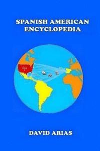 bokomslag Spanish American Encyclopedia