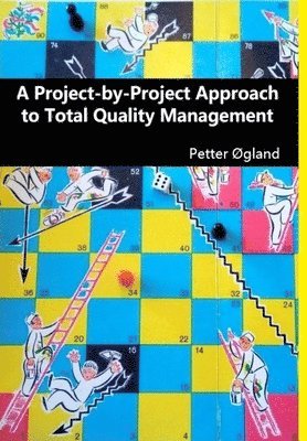 A Project-by-Project Approach to Total Quality Management 1