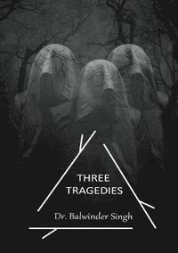 bokomslag Three Tragedies