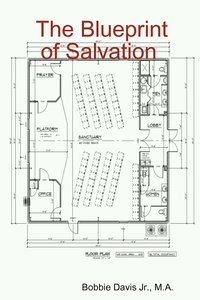 bokomslag The Blueprint of Salvation