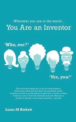 Wherever You Are In The World You Are An Inventor 1