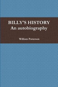 bokomslag BILLY'S HISTORY - An autobiography