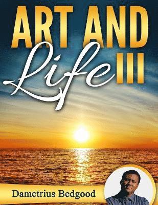 Art and Life III 1