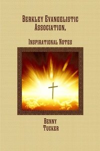 bokomslag Berkley Evangelistic Association, Inspirational Notes