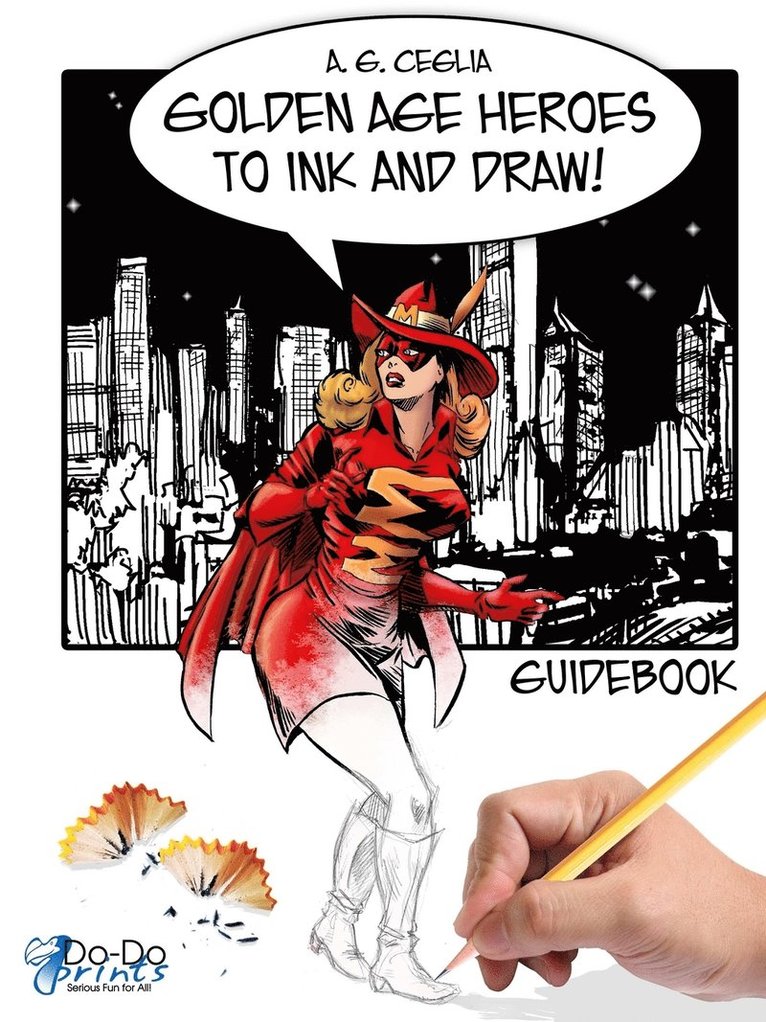 Golden Age Heroes to Ink and Draw! Guidebook 1