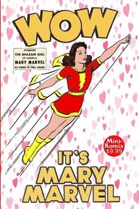 bokomslag Wow, It's Mary Marvel