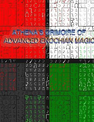 bokomslag Athena's Advanced Grimoire of Enochian Magick