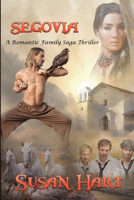 bokomslag Segovia: A Romantic Family Saga Thriller