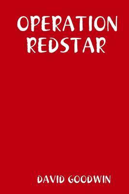 DAVID GOODWIN - Operation Redstar, Häftad