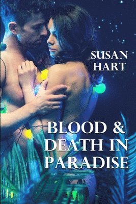 Susan Hart - Blood & Death in Paradise, Häftad