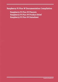 bokomslag Raspberry Pi Pico W Documentation Compilation