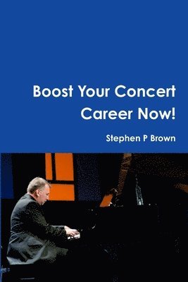 Boost Your Concert Career Now! 1