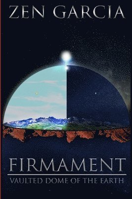 bokomslag Firmament: Vaulted Dome of the Earth