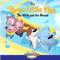 bokomslag The Three Little Pigs - the Wolf and the Hound