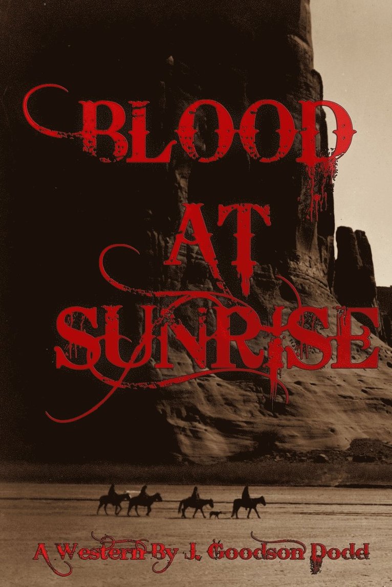 Blood at Sunrise 1