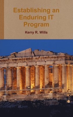 Establishing an Enduring it Program
