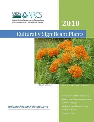 U.S. Department of Agriculture, U. S. Department of Agriculture - Culturally Significant Plants, Häftad