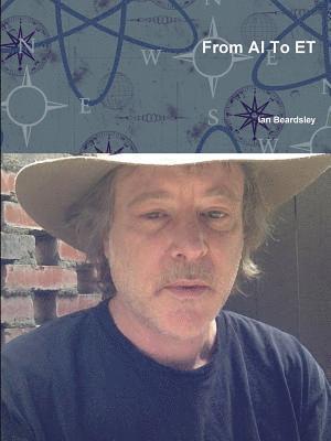 Ian Beardsley - From AI To ET, Häftad