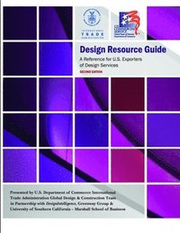 bokomslag Design Resource Guide - A Reference for U.S. Exporters of Design Services