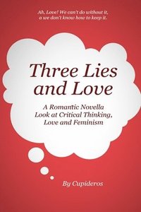 bokomslag Three Lies and Love