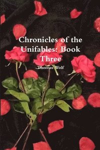bokomslag Chronicles of the Unifables: Book Three