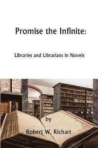 bokomslag Promise the Infinite