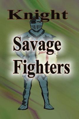 bokomslag Savage Fighters: Knight