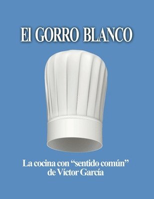 bokomslag El Gorro Blanco