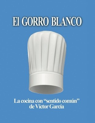 Víctor García - Gorro Blanco, Häftad