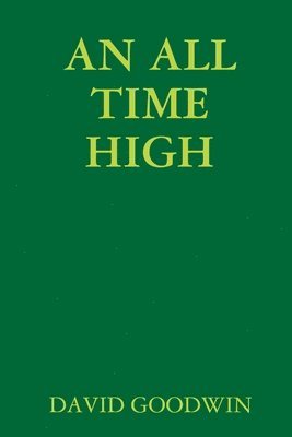 DAVID GOODWIN - All Time High, Häftad