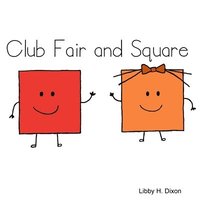 bokomslag Club Fair and Square