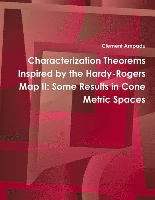 bokomslag Characterization Theorems Inspired by the Hardy-Rogers Map II