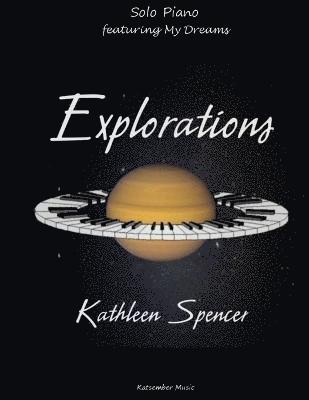 Kathleen Spencer - Explorations Collections, Häftad