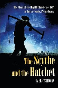 bokomslag Scythe and the Hatchet