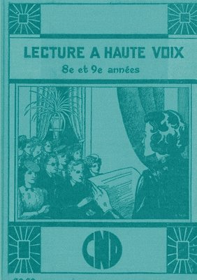 bokomslag Lecture à haute voix - 8e et 9e années