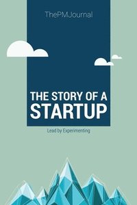 bokomslag The Story of a Startup