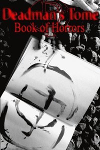 bokomslag Deadman's Tome Book of Horrors I
