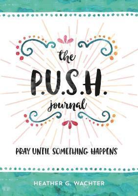 The P.U.S.H. Journal 1