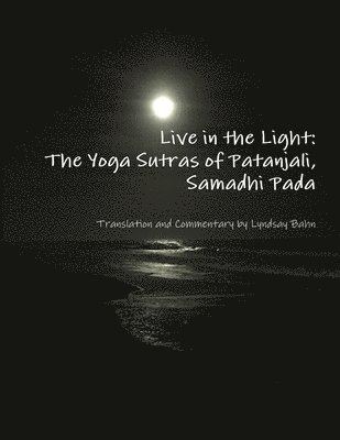 Lyndsay Bahn - Live in the Light, Häftad