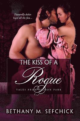 bokomslag The Kiss of A Rogue