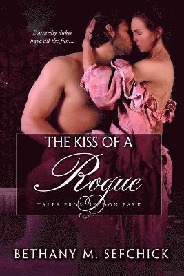 The Kiss of A Rogue 1